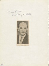 DEAN RUSK - AUTOGRAPH CO-SIGNED BY: JOHN M. 