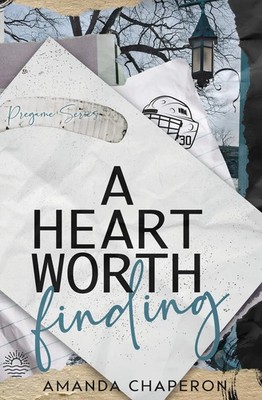 Amanda Chaperon | A Heart Worth Finding | Taschenbuch | Englisch (2023)