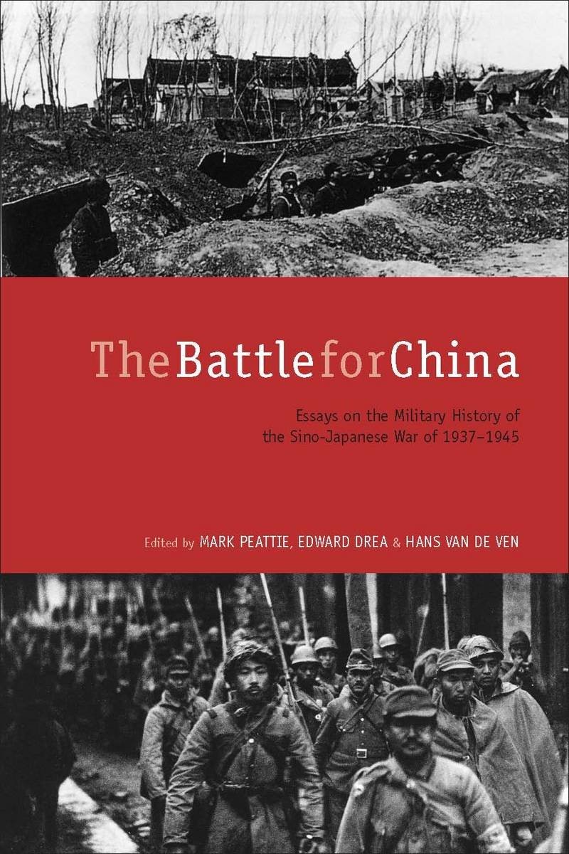 The Battle for China: Essays on the Military by Hans J. Van de Ven | PB | 2013 - Image 7