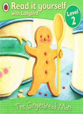 The Gingerbread Man (Read it Yourself - Level 2) By Ladybird