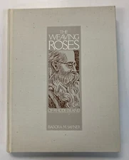The Weaving Roses of Rhode Island by Isadora Safner Hardcover