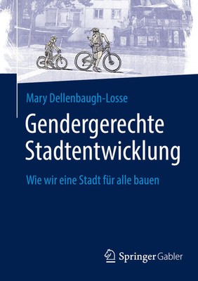 Gendergerechte Stadtentwicklung | Wie wir eine Stadt für alle bauen | Deutsch