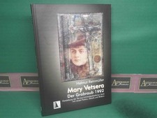 Mary Vetsera. - Der Grabraub 1992. Darstellung der Tat aus kriminalpolizeilicher