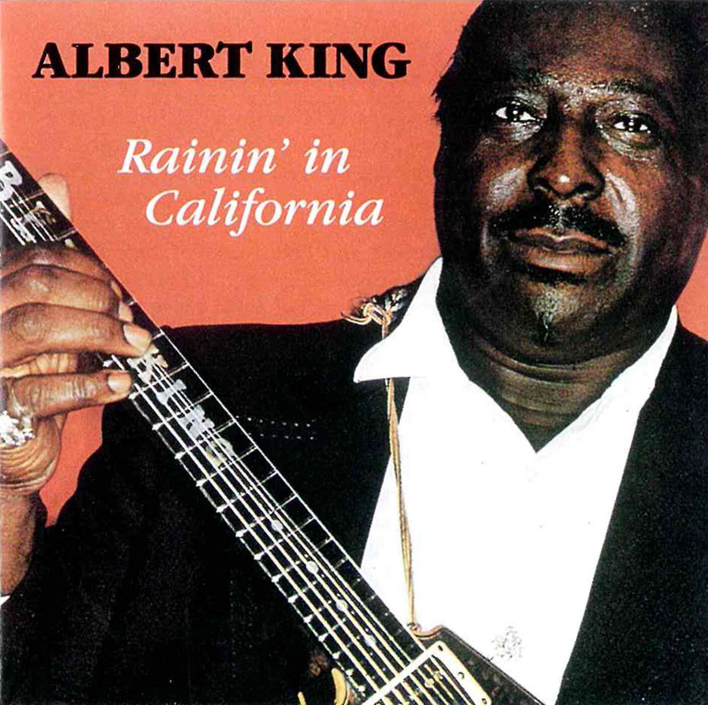 Albert King Rainin' In California (CD)