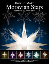Moravian Star Book How To Make Ready To Cut 3D Paper Stars Includes 6 Patterns