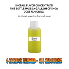 BANANA DAIQUIRI SYRUP MIX Snow CONE/SHAVED ICE Flavr GALLON CONCENTRATE FLAVOR