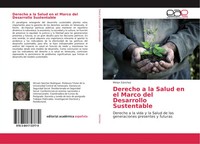 Mirian SáNchez | Derecho A La Salud En El Marco Del Desarrollo Sustentable