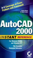 AutoCAD 2000 Instant Reference