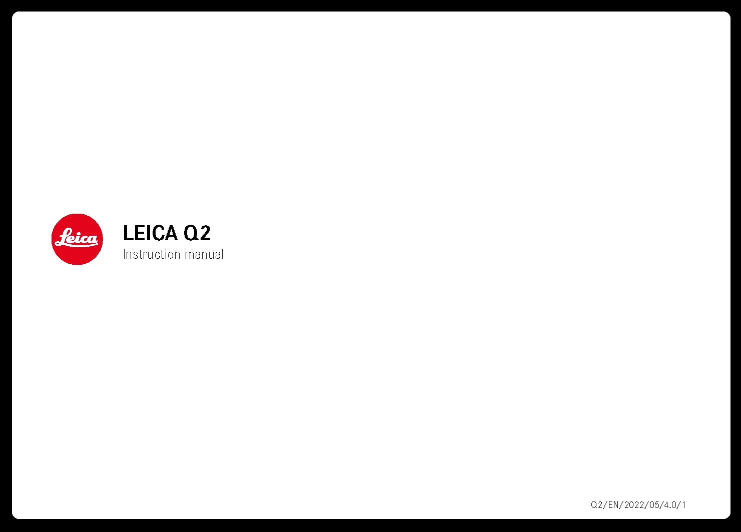 Leica Q2 Instruction Manual: 233 Pages & Protective Covers!