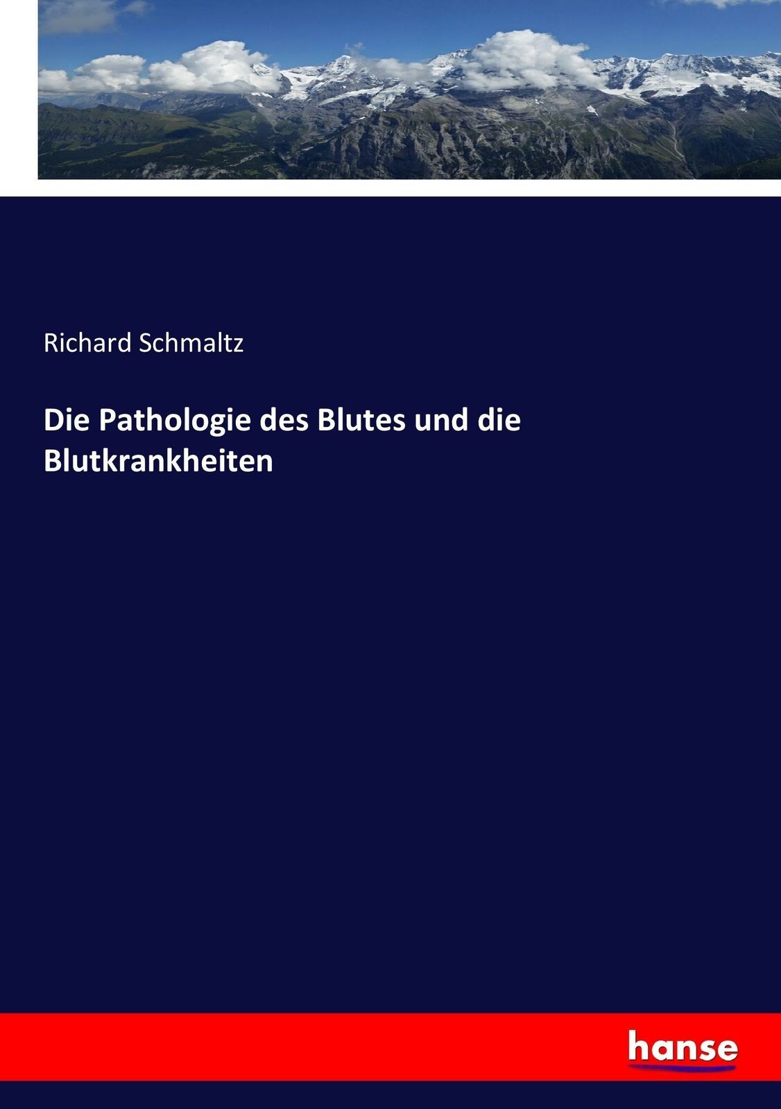Thumbnail - Die Pathologie Des Blutes Und Die Blutkrankheiten | Buch |