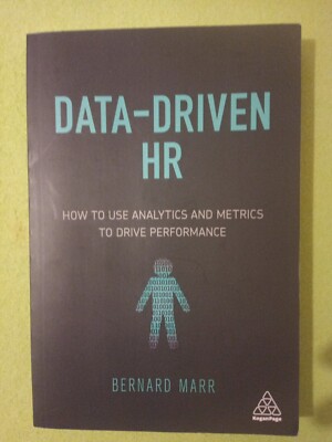 Data-Driven HR: How to Use Analytics and Metrics to Drive Performance