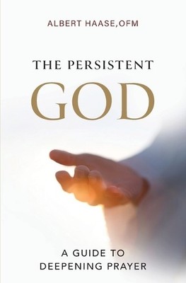 Ofm Albert Haase The Persistent God (Paperback)