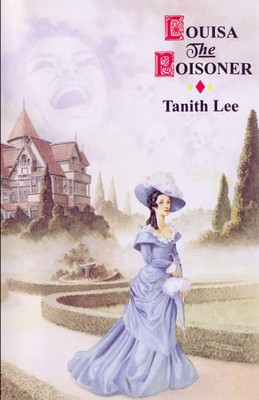 Louisa the Poisoner | Tanith Lee | Taschenbuch | Englisch | 2005