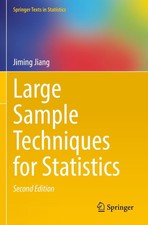 Large Sample Techniques for Statistics Jiming...
