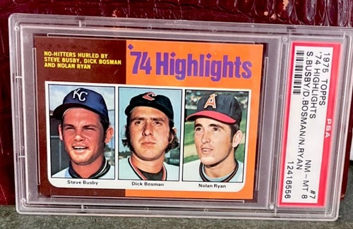 Topps 1975 #7 '74 Highlights Nolan Ryan Dick Bosman Steve Busby PSA 8