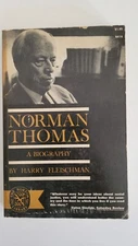 Norman Thomas - a Biography by Harry Fleischman paperback 1964