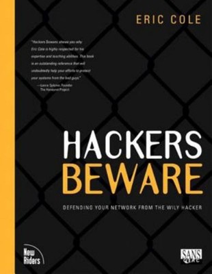 Hackers Beware : The Ultimate Guide to Network Security Paperback