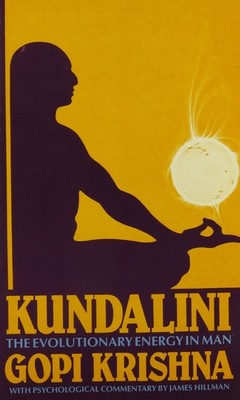 Kundalini: The Evolutionary Energy in Man