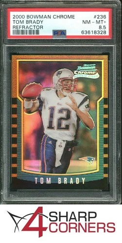 2000 BOWMAN CHROME REFRACTOR #236 TOM BRADY RC 4SC ELITE POP 3 PSA 8.5