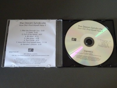 THE DREAM SYNDICATE - HOW DID I FIND MYSELF HERE / PROMO-ALBUM-CD 2017