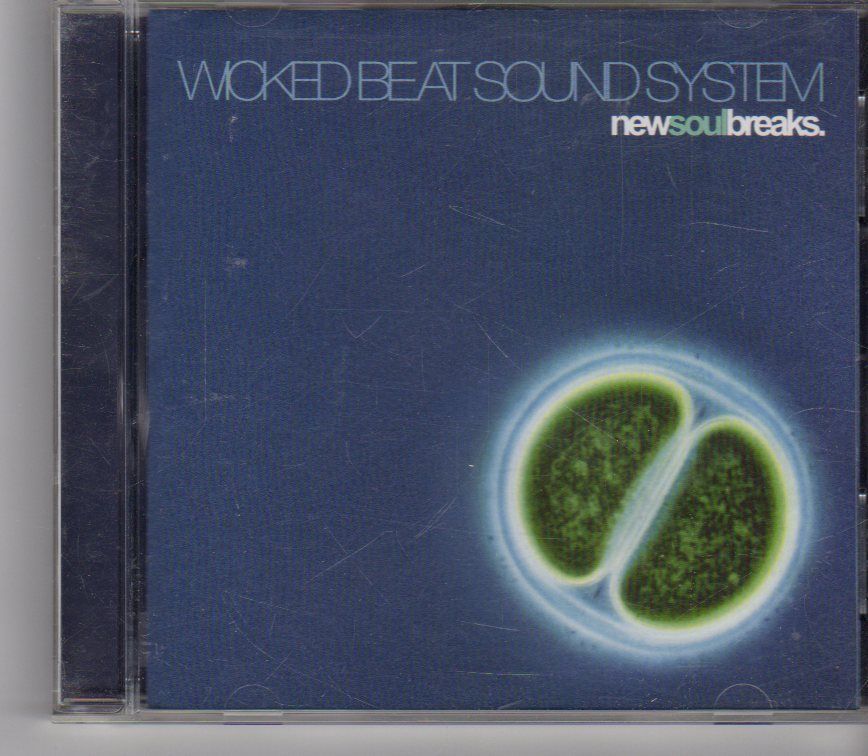 (FX557) Wicked Beat Sound System, New Soul Breaks - 2002 CD