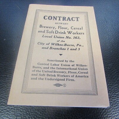 CONTRACT - BREWERY & SOFT DRINT WORKERS LOCAL 163 & Branches 1 & 3 - VERY GD