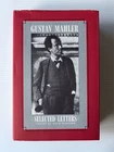 Selected Letters of Gustav Mahler - Hardcover - 1st US Edition - Classical Music