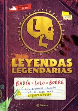 Leyendas Legendarias: Los Archivos Secretos de Los Casos Más Inexplicables by...