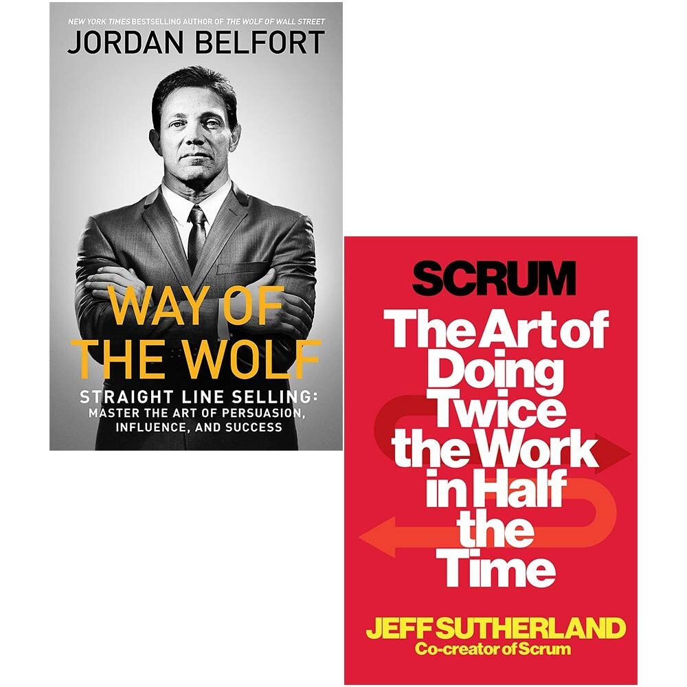 Way of the Wolf Jordan Belfort, Scrum Art of Doing Jeff Sutherland 2 Books Set