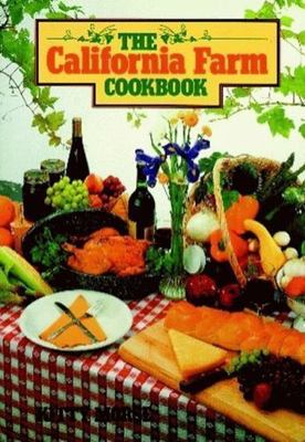 The California Farm Cookbook by Kitty Morse