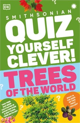 Quiz Yourself Clever! Trees of the World (Paperback or Softback)