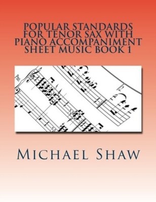 Shaw - Popular Standards For Tenor Sax With Piano Accompaniment Sheet  - G555z