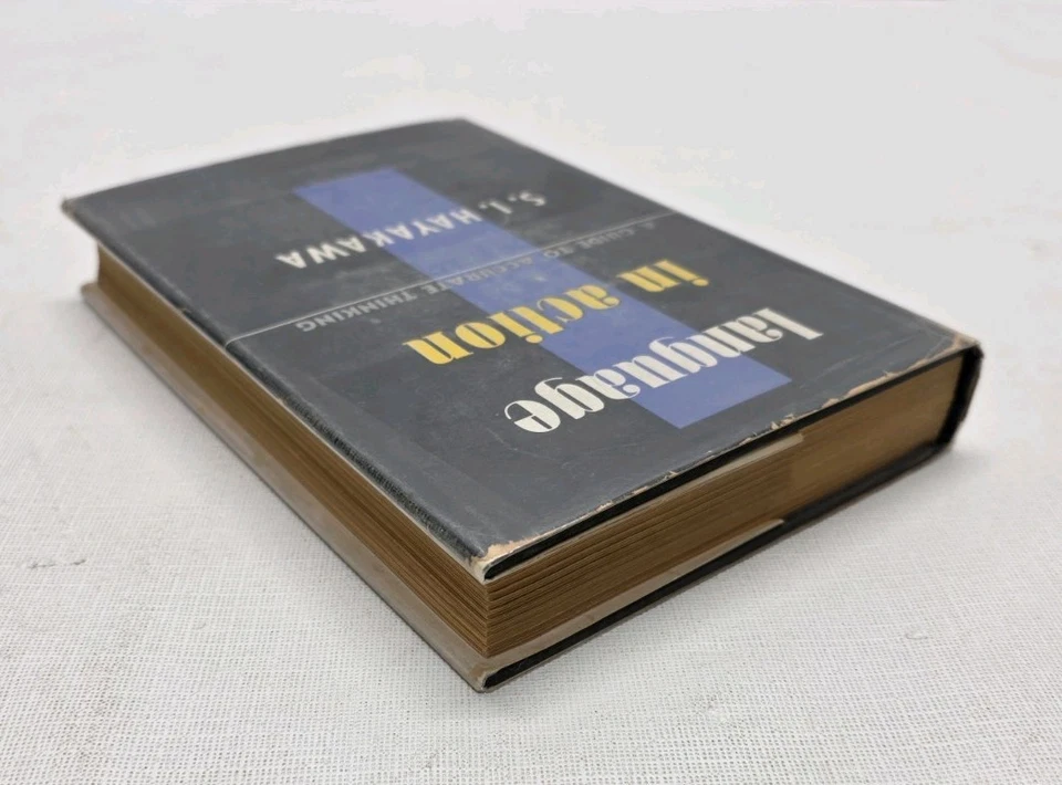 LANGUAGE IN ACTION - S I Hayakawa - 1941 Signed Inscribed Rare Vintage Book - Image 4 of 4