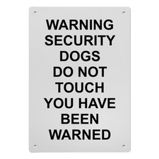 Warning Security Dogs Do Not Touch Sign, 8.5 x 11 in", Beware of Dog Sign