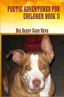 Big Daddy Cash Neve | Poetic Adventures FOR Children Book II | Taschenbuch