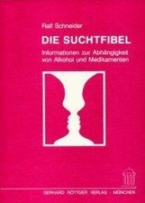 Die Suchtfibel von Ralf Schneider | Buch | Zustand sehr gut