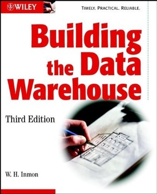 Building the Data Warehouse by Inmon, W. H., Good Book