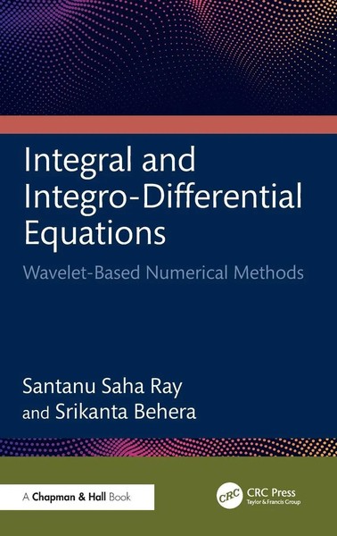 Santanu Saha Ray (U. A.) | Integral and Integro-Differential Equations | Buch-image