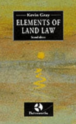 Elemente Of Land Law Taschenbuch K. J.Gray
