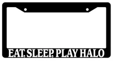 Black License Plate Frame Eat, Sleep, Play Halo Auto Accessory 729