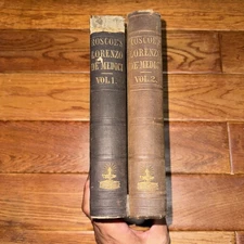 1842 The Life of Lorenzo De’ Medici The Magnificent by Roscoe 2 Book Set