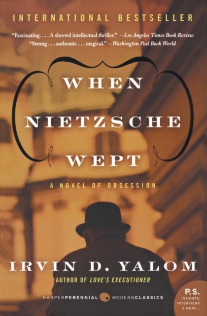 When Nietzsche Wept by Irvin D Yalom PAPERBACK 9780062009302