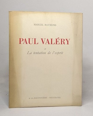 Paul Valéry und die Versuchung des Geistes | Raymond Marcel | Guter Zustand