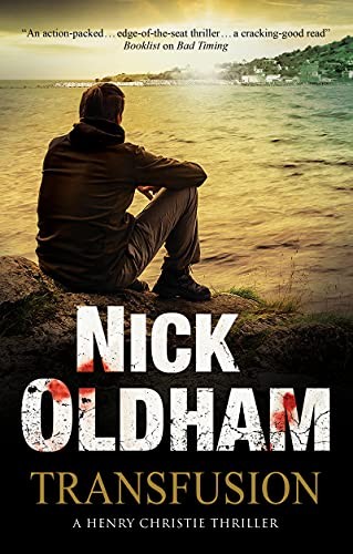 Transfusion by Nick Oldham 9780727850157 NEW Free UK Delivery - Image 6