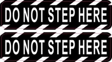 4in x 1in Do Not Step Here Vinyl Stickers Car Truck Vehicle Bumper Decal