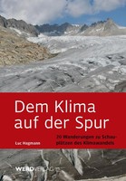 Luc Hagmann | Dem Klima Auf Der Spur | Taschenbuch | Deutsch (2013)