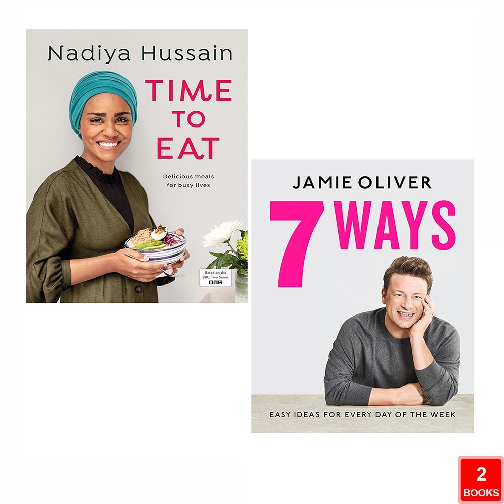 Nadiya Hussain and Jamie Oliver 2 Books Collection Set Time to Eat, 7 Ways HB