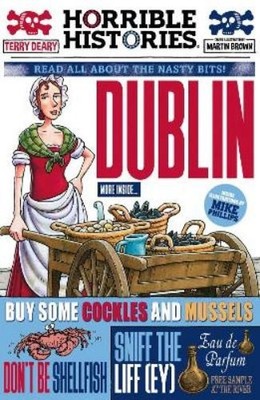 Terry Deary Dublin (Paperback) Horrible Histories