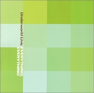 UNDERWORLD - Everything Everything - CD - Live - **Mint Condition**