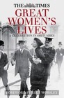 The Times Great Women's Lives: A Celebration in Obituaries by Sue Corbett (Hardback, 2014)